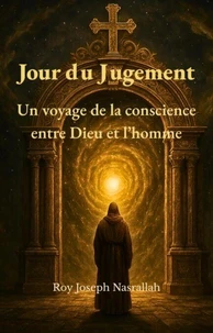 Jour du Jugement: Un voyage de la conscience entre Dieu et l’homme