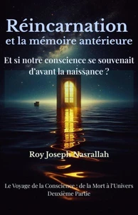 La réincarnation et la mémoire antérieure : Et si notre conscience se souvenait d’avant la naissance ?