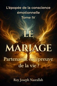 LE MARIAGE Partenariat ou épreuve de la vie ?
