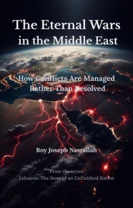 The Eternal Wars in the Middle East