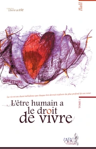 L’être humain a le droit de vivre