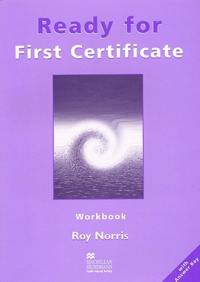 Roy Norris - Ready For First Certificate. Workbook.
