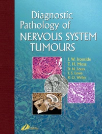 Roy-O Weller et James Lowe - Diagnostic Pathology Of Nervous System Tumours.