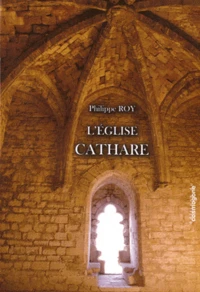 L'Eglise Cathare