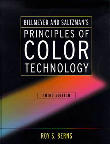 Roy-S Berns - Billmeyer And Saltzman'S Principles Of Color Technology. 3rd Edition.
