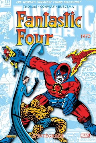 Roy Thomas et Gerry Conway - Fantastic Four l'Intégrale Tome 12 : 1973.