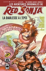 Roy Thomas et Doug Moench - Les aventures originales de Red Sonja Tome 4 : Les années Marvel - 1975-1995.