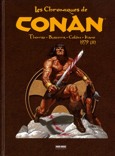 Roy Thomas et Sal Buscema - Les Chroniques de Conan  : 1979 - Tome 2.