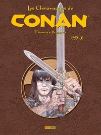 Roy Thomas et John Buscema - Les Chroniques de Conan  : 1993 - Tome 1.