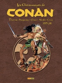 Roy Thomas et Rafael Kayanan - Les Chroniques de Conan  : 1993.