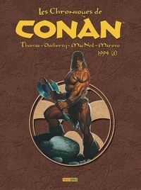Roy Thomas et Mike Docherty - Les Chroniques de Conan  : 1994 - Tome 1.