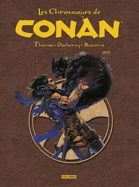 Roy Thomas et John Buscema - Les Chroniques de Conan  : 1995.