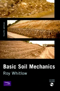 Basic Soil Mechanics. 4th Edition With Cd-Rom