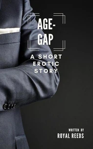 Age-Gap: A Short Erotic Story