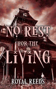 No Rest for the Living