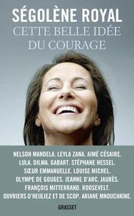 Cette belle idée du courage