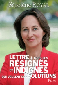 Lettre à tous les résignés et indignés qui veulent des solutions