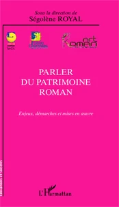 Parler du patrimoine roman
