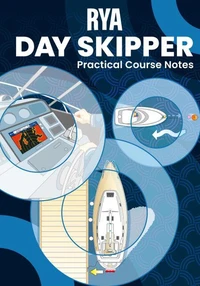 RYA Day Skipper Practical Course Notes (E-G114)