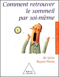 Comment Retrouver Le Sommeil Par Soi-Meme