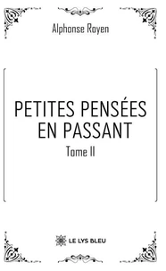 Petites pensées en passant