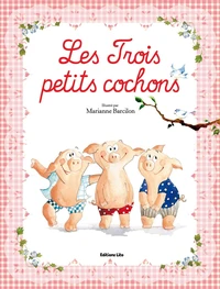 Les trois petits cochons