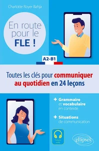 En route pour le FLE ! A2-B1