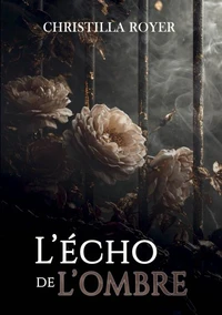L'écho de l'ombre