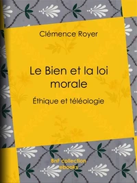 Le Bien et la loi morale