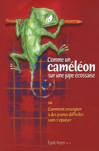 Comme un caméléon sur une jupe écossaise