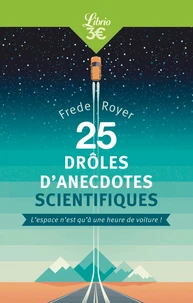 25 drôles d'anecdotes scientifiques