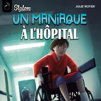 Un maniaque a l'hopital
