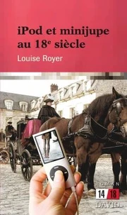 iPod et minijupe au 18e siècle