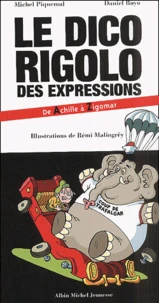 Le Dico Rigolo Des Expressions. De Achille A Zigomar