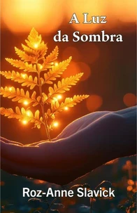 A Luz da Sombra