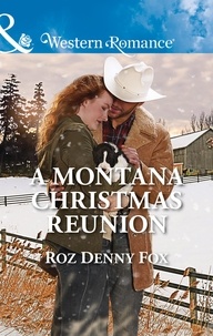 Roz denny Fox - A Montana Christmas Reunion.