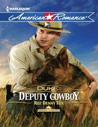 Roz denny Fox - Duke: Deputy Cowboy.