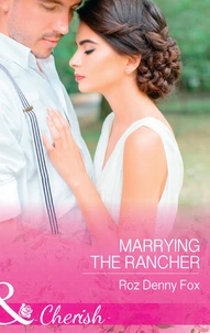 Marrying The Rancher