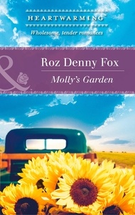 Roz denny Fox - Molly's Garden.
