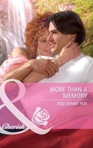 Roz denny Fox - More Than a Memory.
