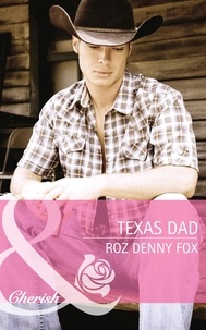 Roz denny Fox - Texas Dad.