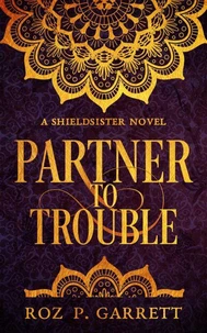 Partner to Trouble