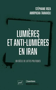 Lumières et anti-lumières en Iran