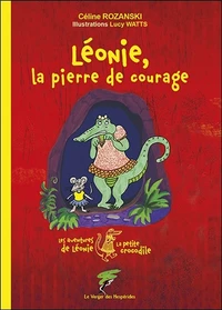 Léonie, la pierre de courage
