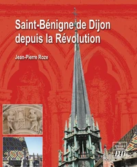 Saint-Bénigne de Dijon depuis la Révolution