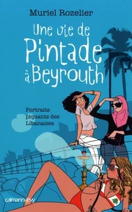 Une vie de pintade à Beyrouth