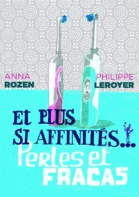 Et plus si affinités...