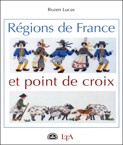 ROZEN Lucas - Régions de France et point de croix.