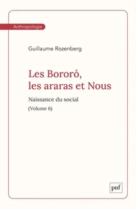 Les Bororó, les araras et Nous