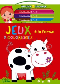 Rozenn Follio-Vrel - Jeux & coloriages à la ferme - Avec 8 couleurs de feutres.